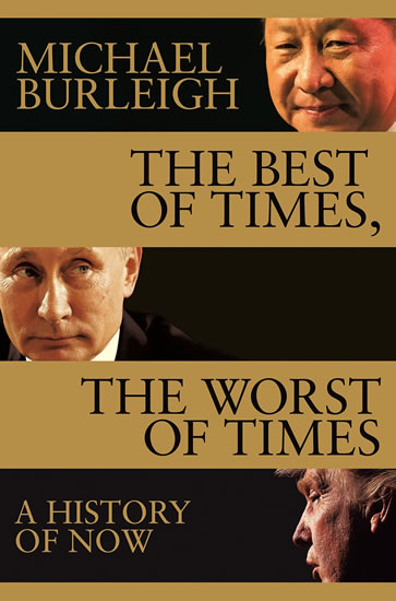 Obrázok The Best of Times, The Worst of Times : A History of Now