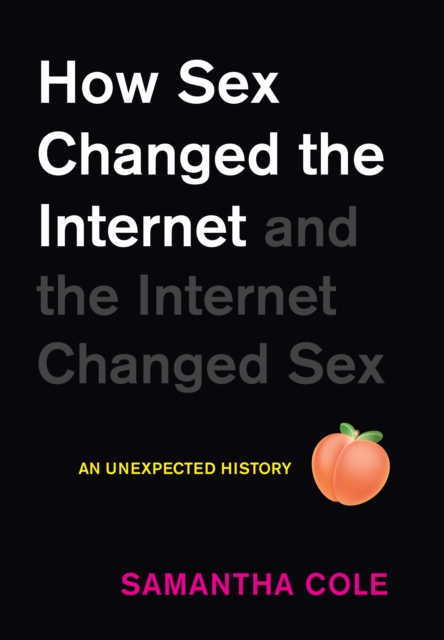 Obrázok How Sex Changed the Internet and the Internet Changed Sex