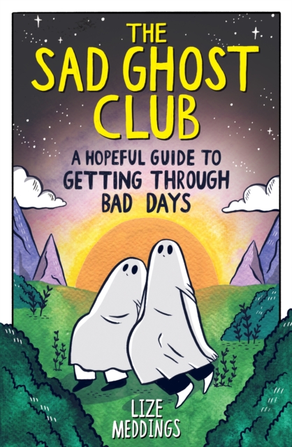 Obrázok The Sad Ghost Club: A Hopeful Guide to Getting Through Bad Days
