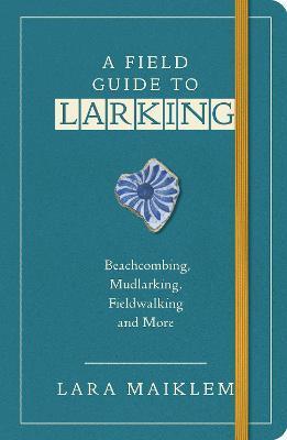 Obrázok A Field Guide to Larking