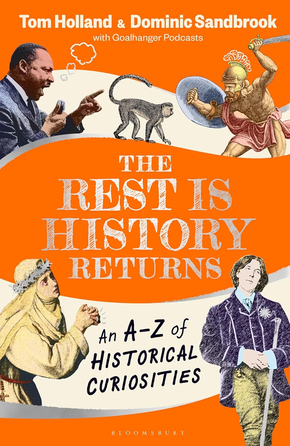 Obrázok The Rest is History Returns : An A-Z of Historical Curiosities