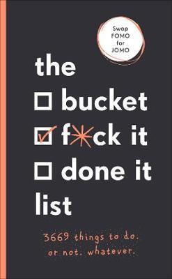 Obrázok The Bucket, Fck It, Done It List