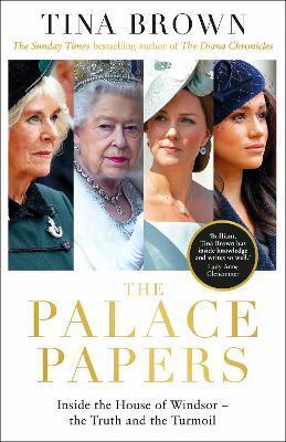 Obrázok The Palace Papers : Inside the House of Windsor, the Truth and the Turmoil