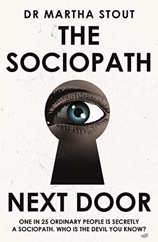 Obrázok The Sociopath Next Door: The Ruthless versus the Rest of Us