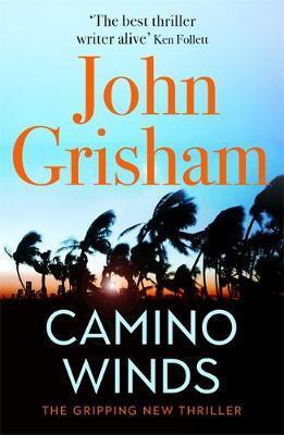 Obrázok Camino Winds : The bestselling thriller writer in the world offers the perfect escape in his new murder mystery