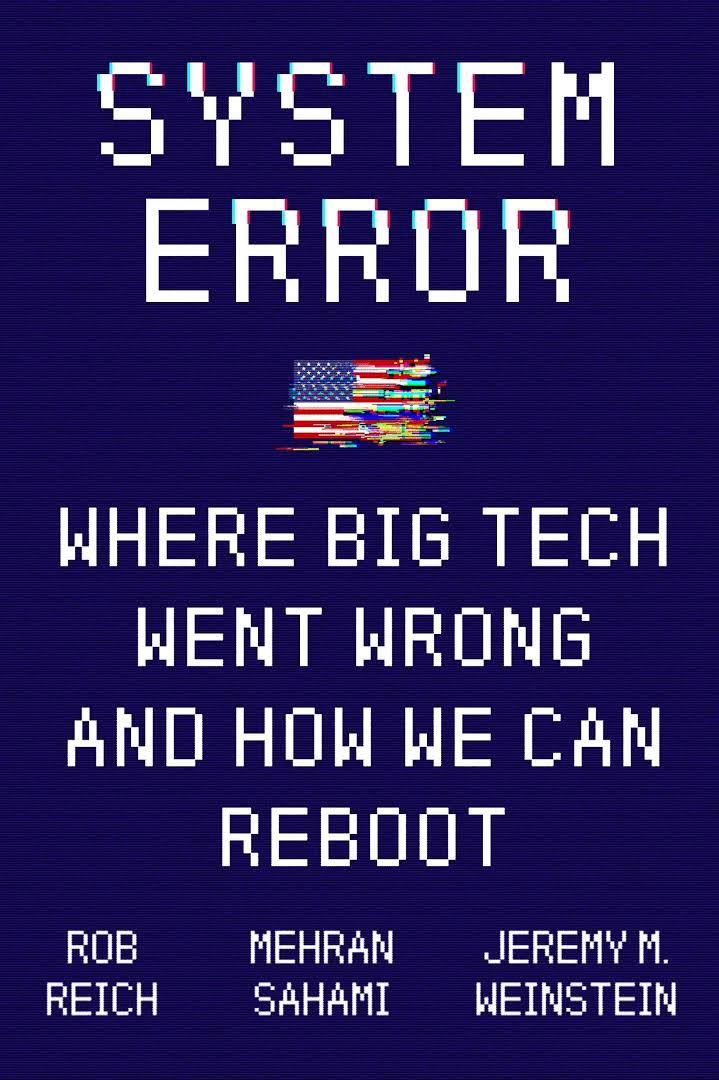 Obrázok System Error: Where Big Tech Went Wrong and How We Can Reboot