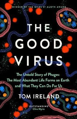 Obrázok The Good Virus: The Untold Story of Phages