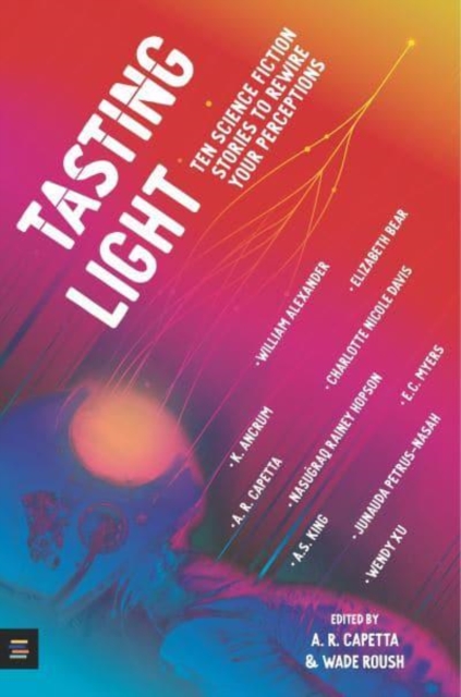 Obrázok Tasting Light: Ten Science Fiction Stories to Rewire Your Perceptions