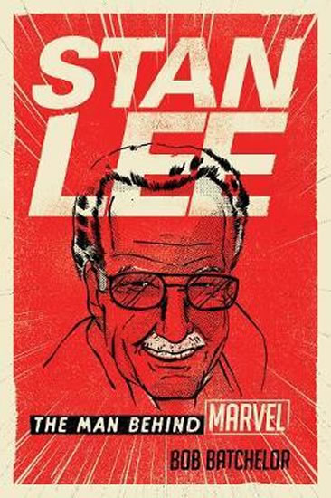 Obrázok Stan Lee : The Man behind Marvel