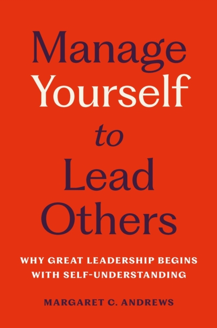 Obrázok Manage Yourself to Lead Others