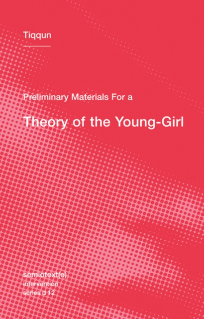 Obrázok Preliminary Materials for a Theory of the Young-Girl