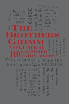 Obrázok The Brothers Grimm Volume II: 110 Grimmer Fairy Tales