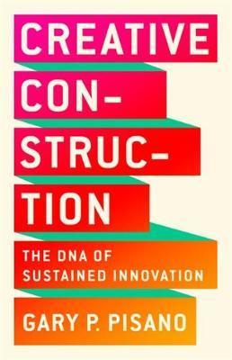 Obrázok Creative Construction: The DNA of Sustained Innovation