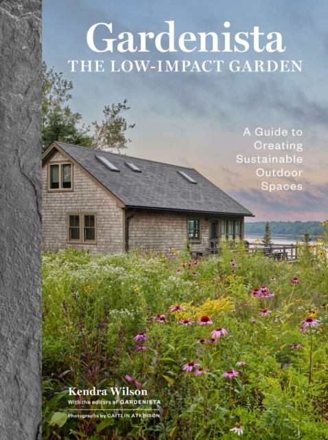 Obrazok Gardenista: The Low-Impact Garden
