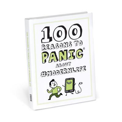 Obrázok Knock Knock 100 Reasons to Panic About #modernlife