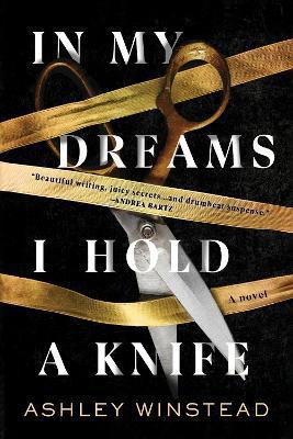 Obrázok In My Dreams I Hold a Knife : A Novel