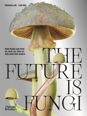 Obrázok The Future is Fungi