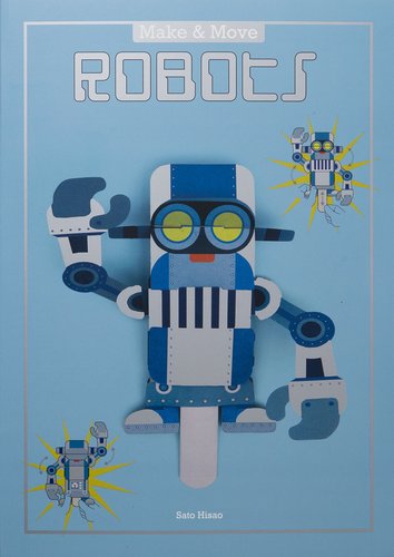 Obrázok Make and Move: Robots - 12 Paper Puppets to Press Out and Play