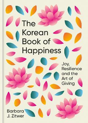 Obrázok The Korean Book of Happiness: Joy, resilience and the art of giving