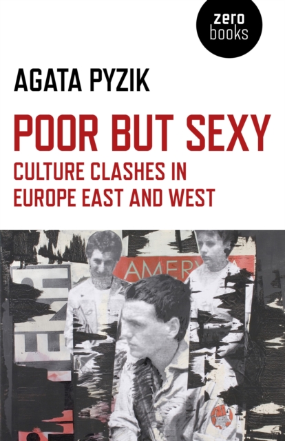 Obrázok Poor but Sexy – Culture Clashes in Europe East and West