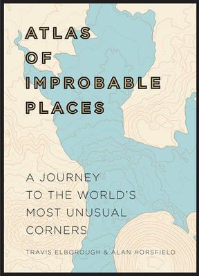 Obrázok An Atlas of Improbable Places