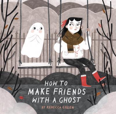 Obrázok How to Make Friends With a Ghost