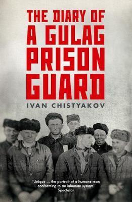 Obrázok The Diary of a Gulag Prison Guard