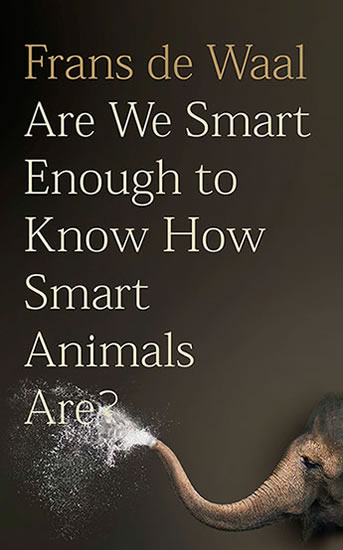 Obrázok Are We Smart Enough to Know How Smart Animals Are