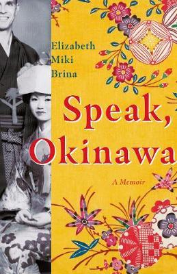 Obrázok Speak, Okinawa: A Memoir