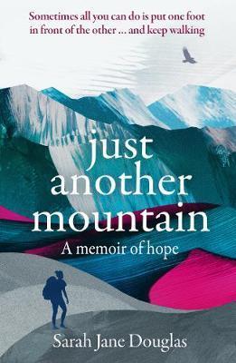 Obrázok Just Another Mountain: A Memoir of Hope
