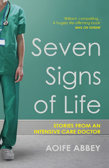 Obrázok Seven Signs of Life: Stories from an Intensive Care Doctor