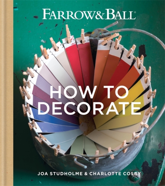 Obrázok Farrow & Ball How to Decorate : Transform Your Home with Paint