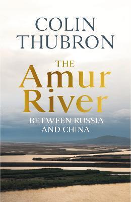 Obrázok The Amur River : Between Russia and China