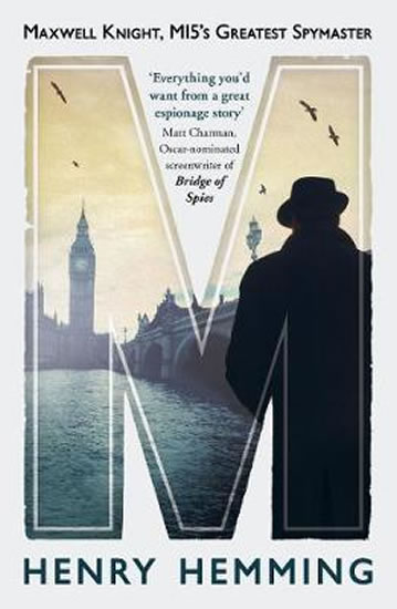 Obrázok M : Maxwell Knight, MI5´s Greatest Spymaster