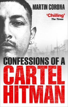 Obrázok Confessions of a Cartel Hitman