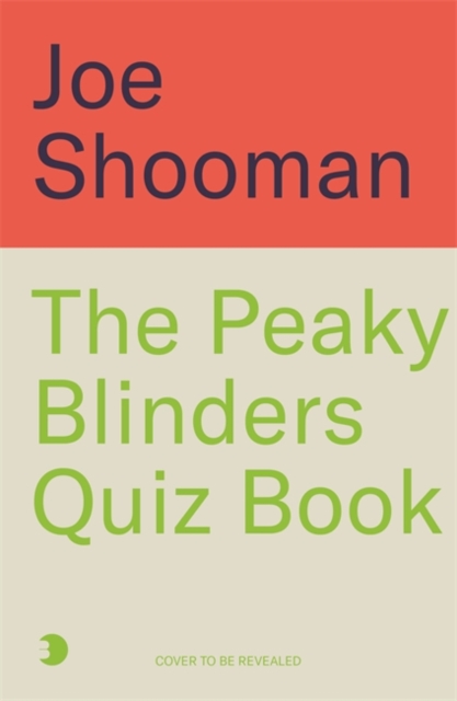 Obrázok The Peaky Blinders Quiz Book
