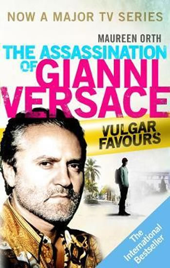Obrázok The Assassination of Gianni Versace: Vulgar Favours (Film Tie In)