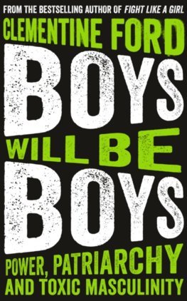 Obrázok Boys Will Be Boys Power Patriarchy and Toxic Masculinity