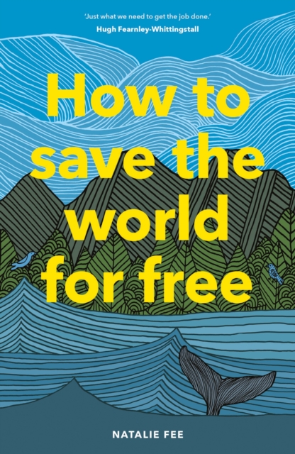 Obrázok How to Save the World For Free