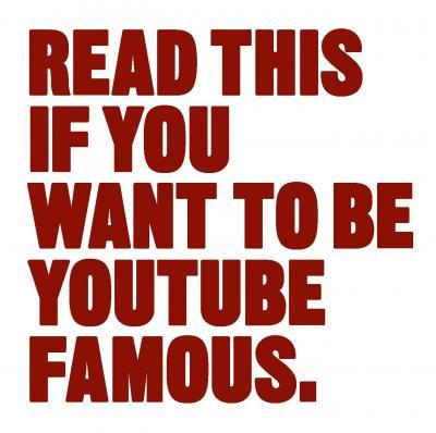 Obrázok Read This if You Want to Be YouTube Famous