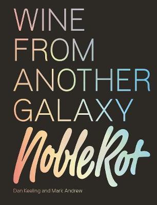 Obrázok The Noble Rot Book: Wine from Another Galaxy