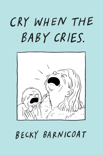 Obrázok Cry When the Baby Cries