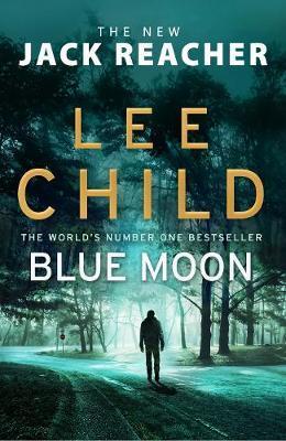 Obrázok Blue Moon : (Jack Reacher 24)