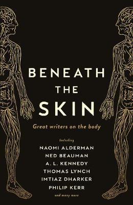 Obrázok Beneath the Skin : Love Letters to the Body by Great Writers