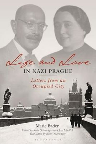 Obrázok Life and Love in Nazi Prague : Letters f