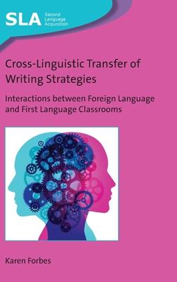Obrázok Cross-Linguistic Transfer of Writing Strategies: Interactions Between Foreign Language and First Language Classrooms