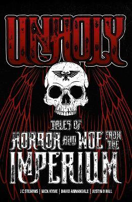 Obrázok Unholy: Tales of Horror and Woe from the Imperium