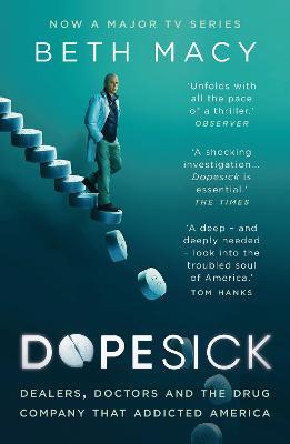 Obrázok Dopesick: Dealers, Doctors and the Drug Company that Addicted America