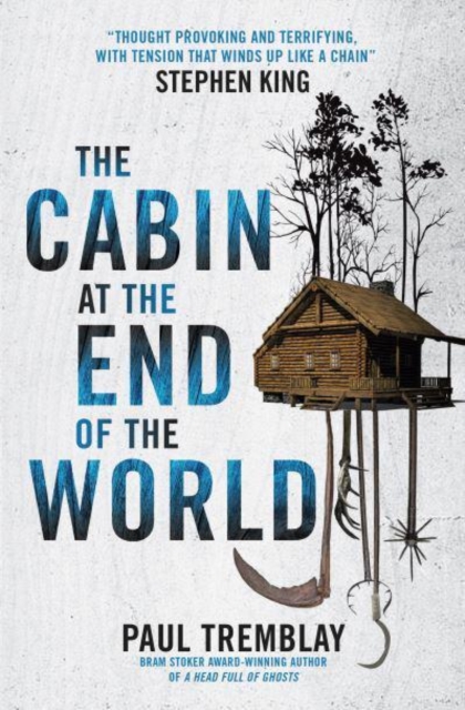 Obrázok The Cabin at the End of the World (movie tie-in edition)