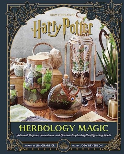 Obrázok Harry Potter: Herbology Magic: Botanical Projects, Terrariums, and Gardens Inspired by the Wizarding World